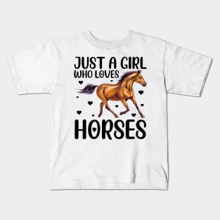 Just A Girl Who Loves Horses Kids T-Shirt